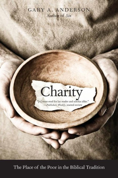Charity: The Place Of The Poor In The Biblical Tradition