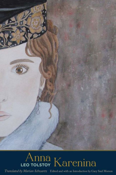 Anna Karenina (The Margellos World Republic Of Letters)