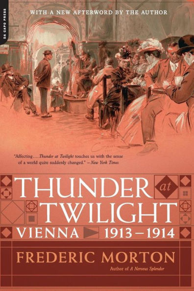 Thunder At Twilight: Vienna 1913/1914