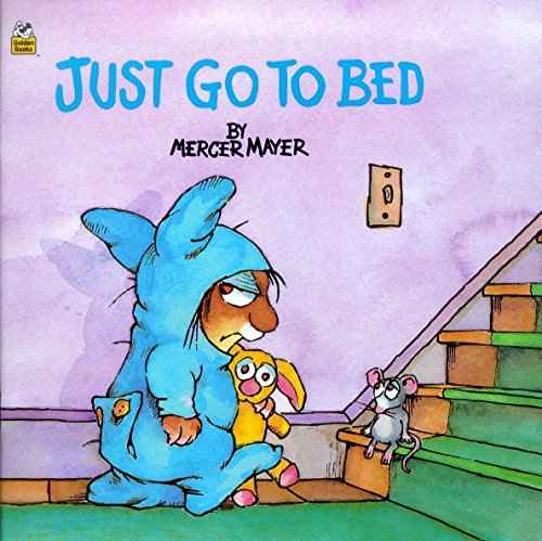 Just Go To Bed (Little Critter) (Pictureback(R))