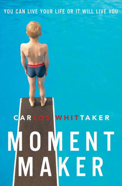 Moment Maker: You Can Live Your Life Or It Will Live You