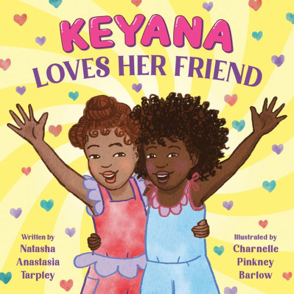 Keyana Loves Her Friend (Keyana, 2)