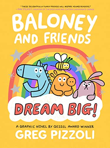 Baloney And Friends: Dream Big!