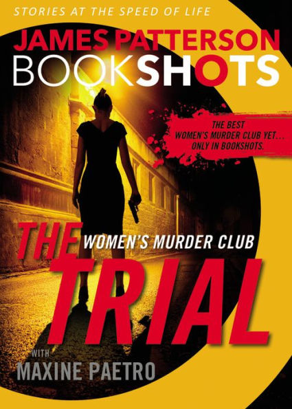 The Trial: A Bookshot: A Women'S Murder Club Story (Women'S Murder Club Bookshots, 1)