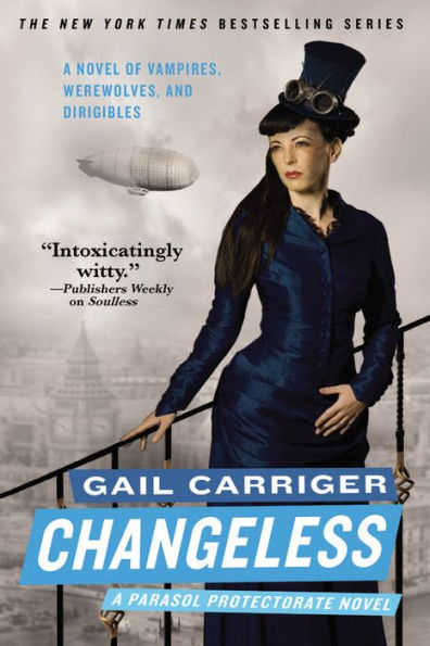 Changeless (The Parasol Protectorate, 2)