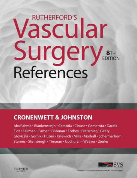 Rutherford'S Vascular Surgery References, 8Th Edition