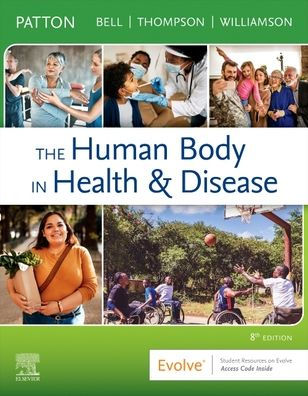 The Human Body In Health & Disease - Softcover