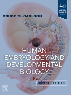Human Embryology And Developmental Biology