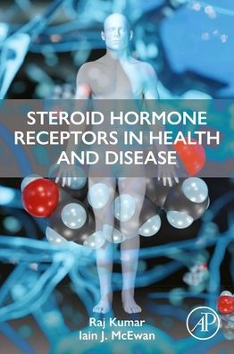 Steroid Hormone Receptors In Health And Disease