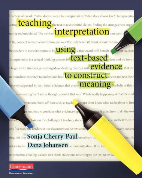 Teaching Interpretation: Using Text-Based Evidence To Construct Meaning