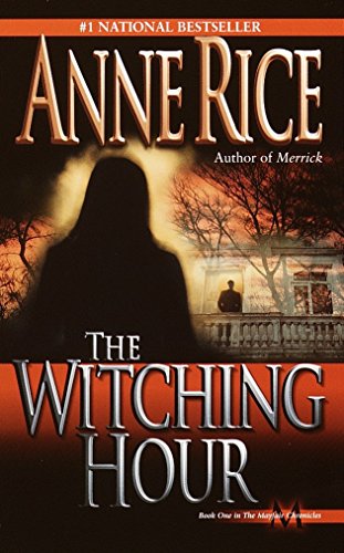 The Witching Hour (Lives Of Mayfair Witches)