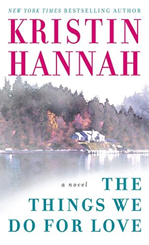 The Things We Do for Love: A Novel (Paperback)