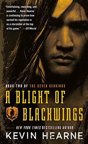 A Blight of Blackwings (The Seven Kennings) - 9780345548597