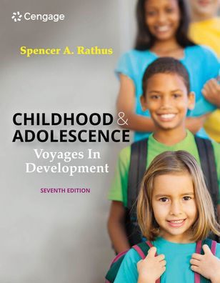 Childhood And Adolescence: Voyages In Development (Mindtap Course List)
