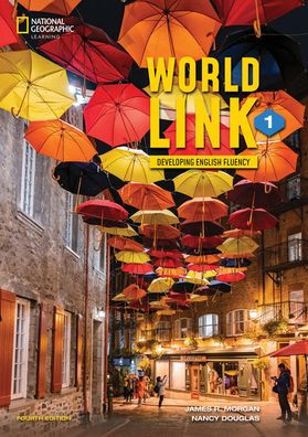 World Link 1 With The Spark Platform (World Link, Fourth Edition: Developing English Fluency)