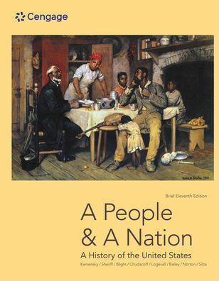 A People And A Nation: A History Of The United States, Brief Edition (Mindtap Course List)