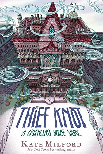 The Thief Knot: A Greenglass House Story - Paperback