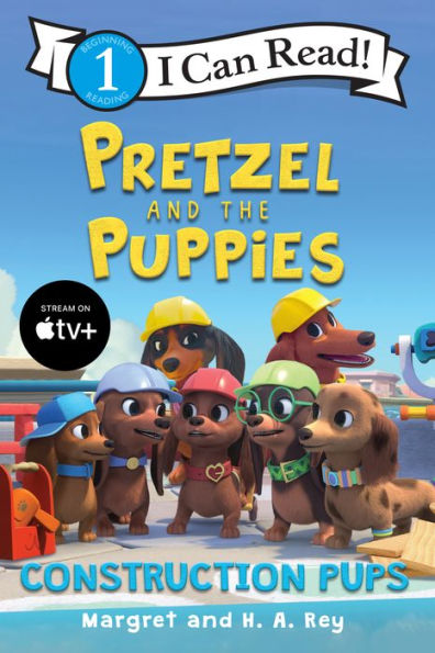Pretzel And The Puppies: Construction Pups (I Can Read Level 1) - 9780358683636