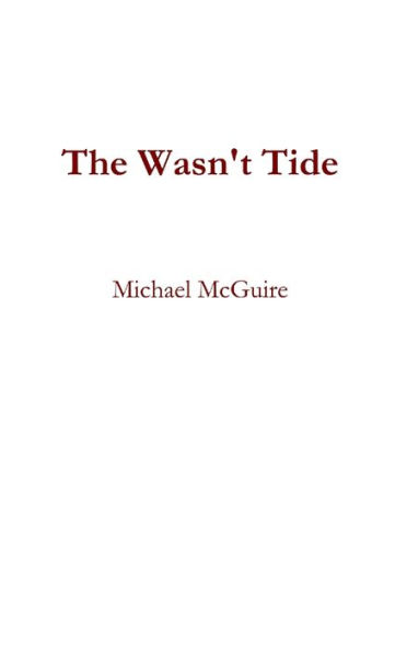 The Wasn't Tide