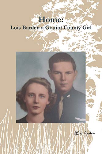 Home: Lois Barden a Gratiot County Girl