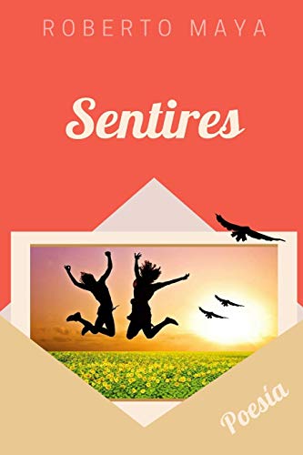 Sentires (Spanish Edition)