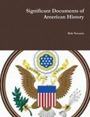 Significant Documents of American History