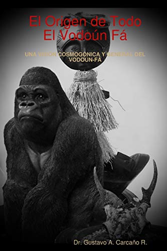 El Origen de Todo, el Vodo?n F? (Spanish Edition)