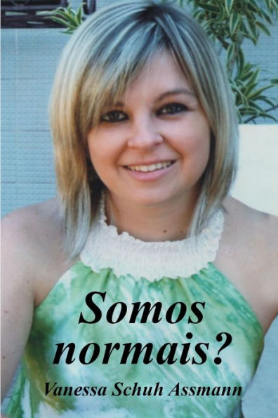 Somos Normais? (Portuguese Edition)
