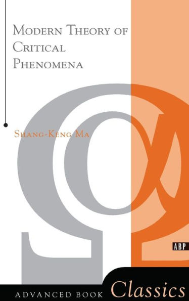 Modern Theory Of Critical Phenomena (Advanced Book Classics)