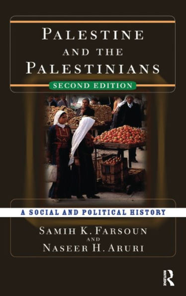 Palestine And The Palestinians: A Social And Political History