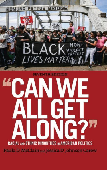 Can We All Get Along?: Racial And Ethnic Minorities In American Politics
