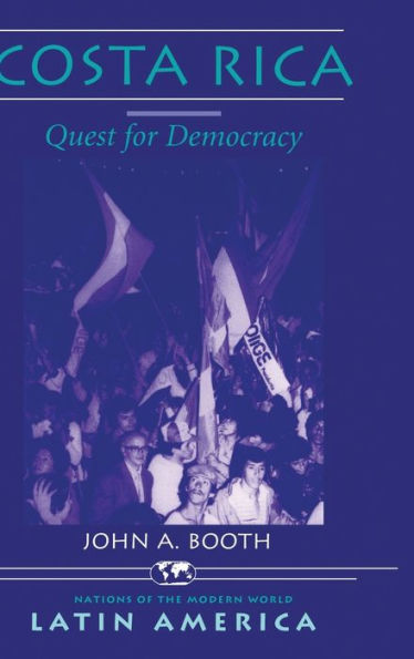 Costa Rica: Quest For Democracy