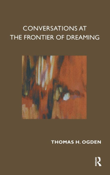 Conversations At The Frontier Of Dreaming