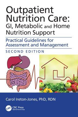 Outpatient Nutrition Care: Gi, Metabolic And Home Nutrition Support