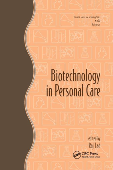 Biotechnology In Personal Care (Cosmetic Science And Technology)