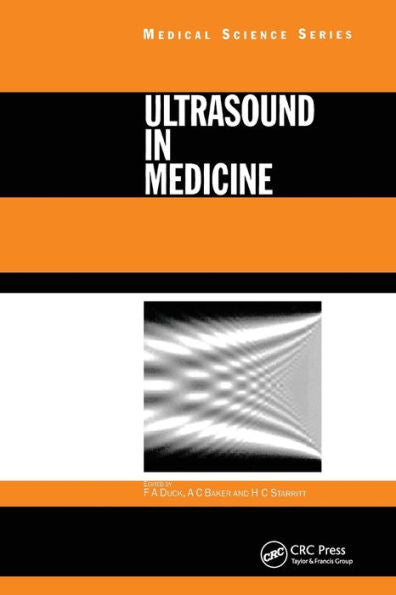 Ultrasound In Medicine (Series In Medical Physics And Biomedical Engineering)