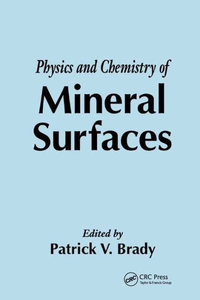 The Physics And Chemistry Of Mineral Surfaces