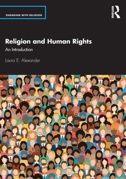 Religion And Human Rights (Engaging With Religion)