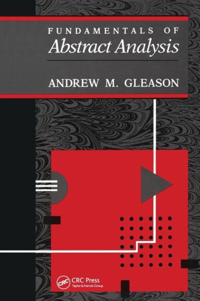 Fundamentals Of Abstract Analysis