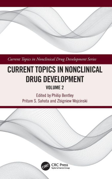 Current Topics In Nonclinical Drug Development: Volume 2 (Current Topics In Nonclinical Drug Development Series)