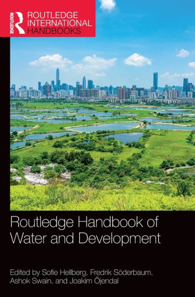 Routledge Handbook Of Water And Development (Routledge International Handbooks)