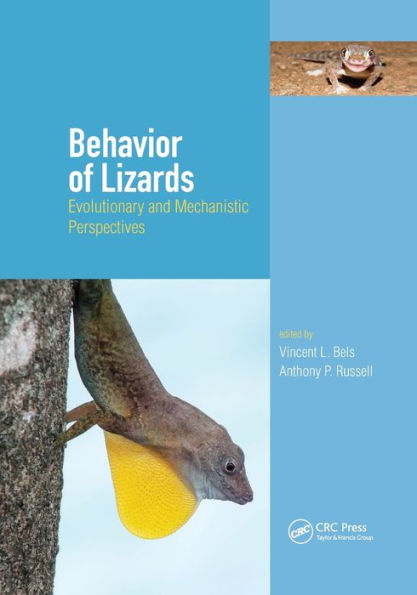Behavior Of Lizards: Evolutionary And Mechanistic Perspectives