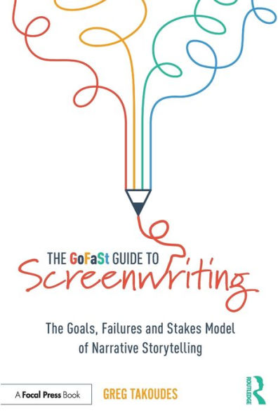 The Gofast Guide To Screenwriting
