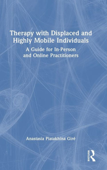 Therapy With Displaced And Highly Mobile Individuals