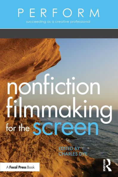 Nonfiction Filmmaking For The Screen (Perform)