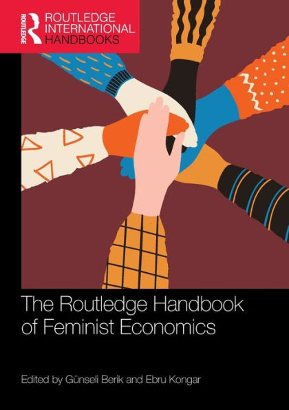 The Routledge Handbook Of Feminist Economics (Routledge International Handbooks)