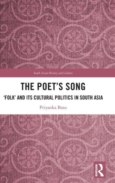 The Poet’S Song (South Asian History And Culture)