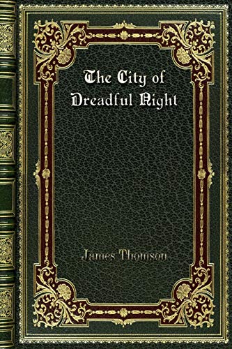 The City Of Dreadful Night