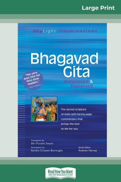 Bhagavad Gita: Annotated & Explained (16Pt Large Print Edition)