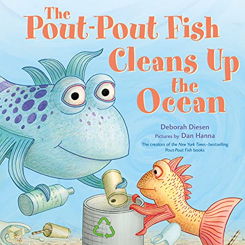 The Pout-Pout Fish Cleans Up The Ocean (A Pout-Pout Fish Adventure, 4)